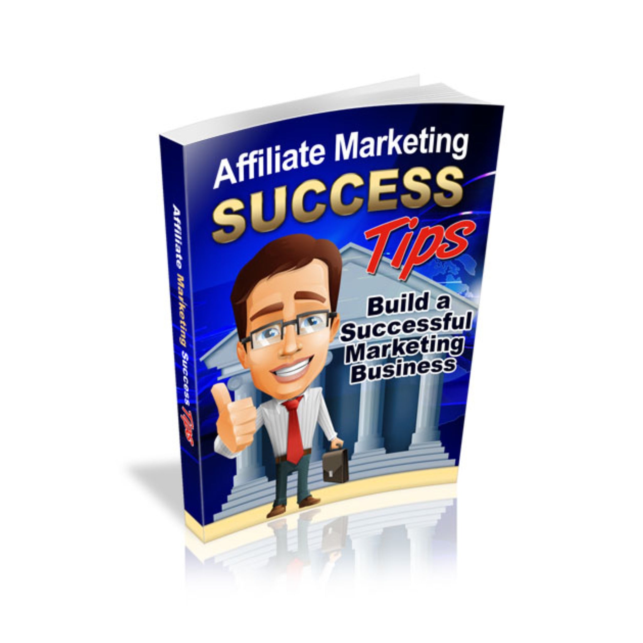 Affiliate Marketing Success Tips Ebook