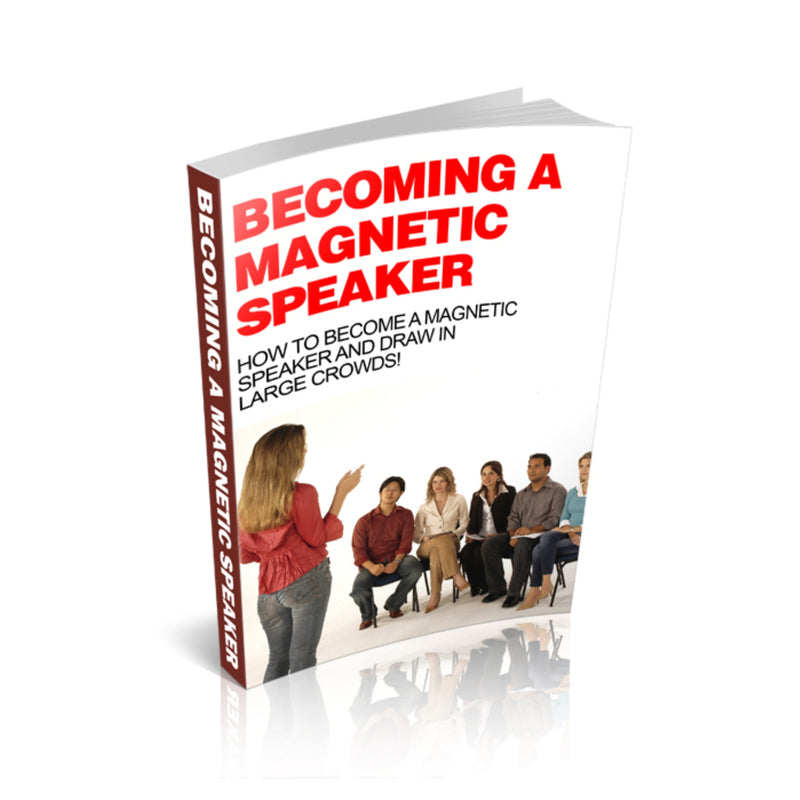 Become A Magnetic Speaker Ebook