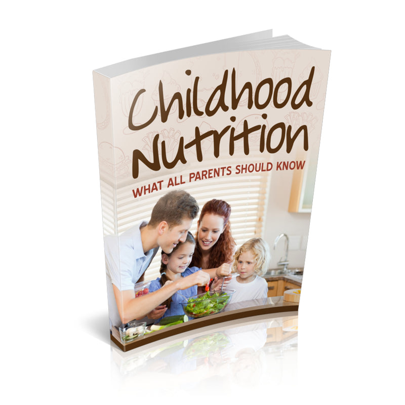 Childhood Nutrition Ebook