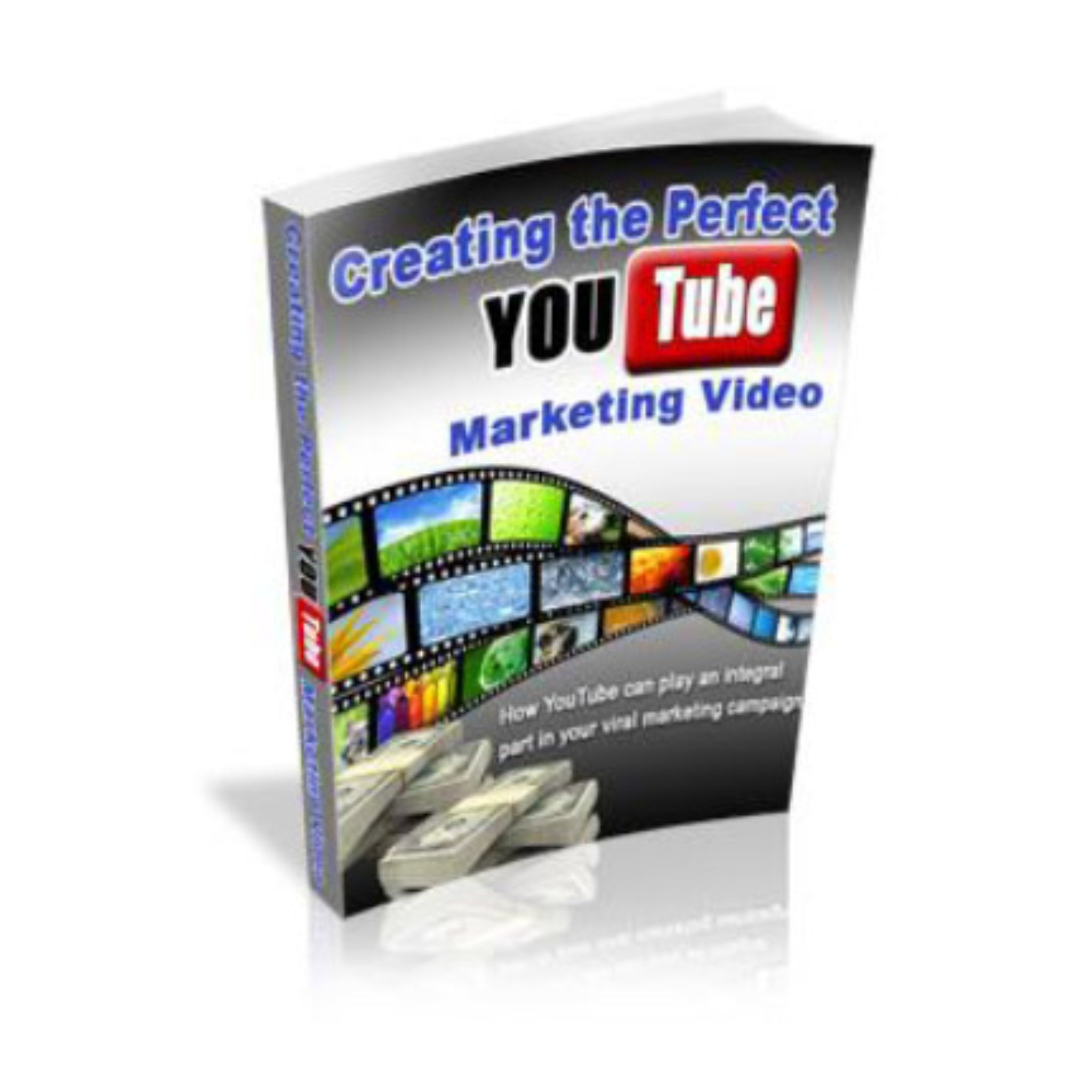 Creating The Prefect YouTube Marketing Video Ebook
