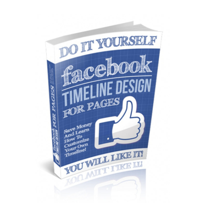 Do It Yourself Facebook Timeline Design For Pages Ebook