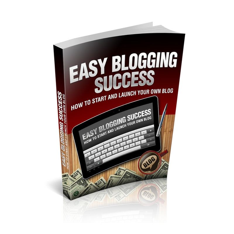Easy Blogging Success Ebook
