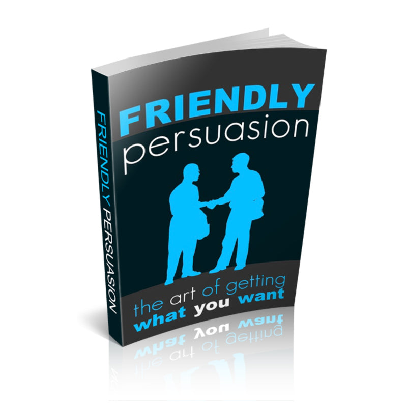 Friendly Persuasion Ebook
