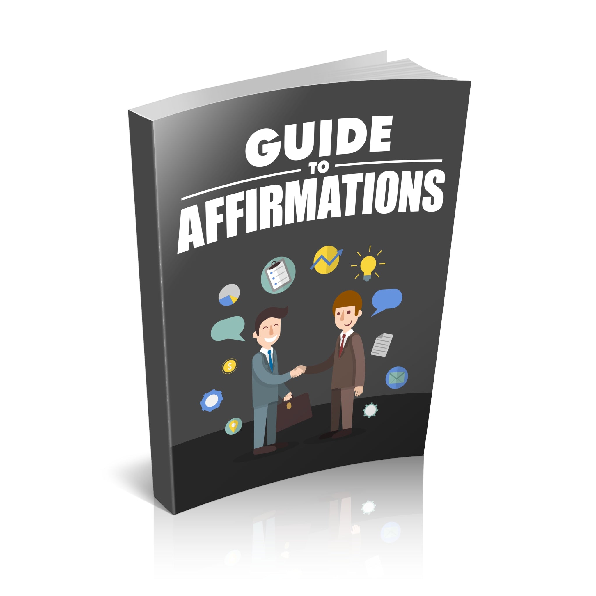 Guide To Affirmations Ebook