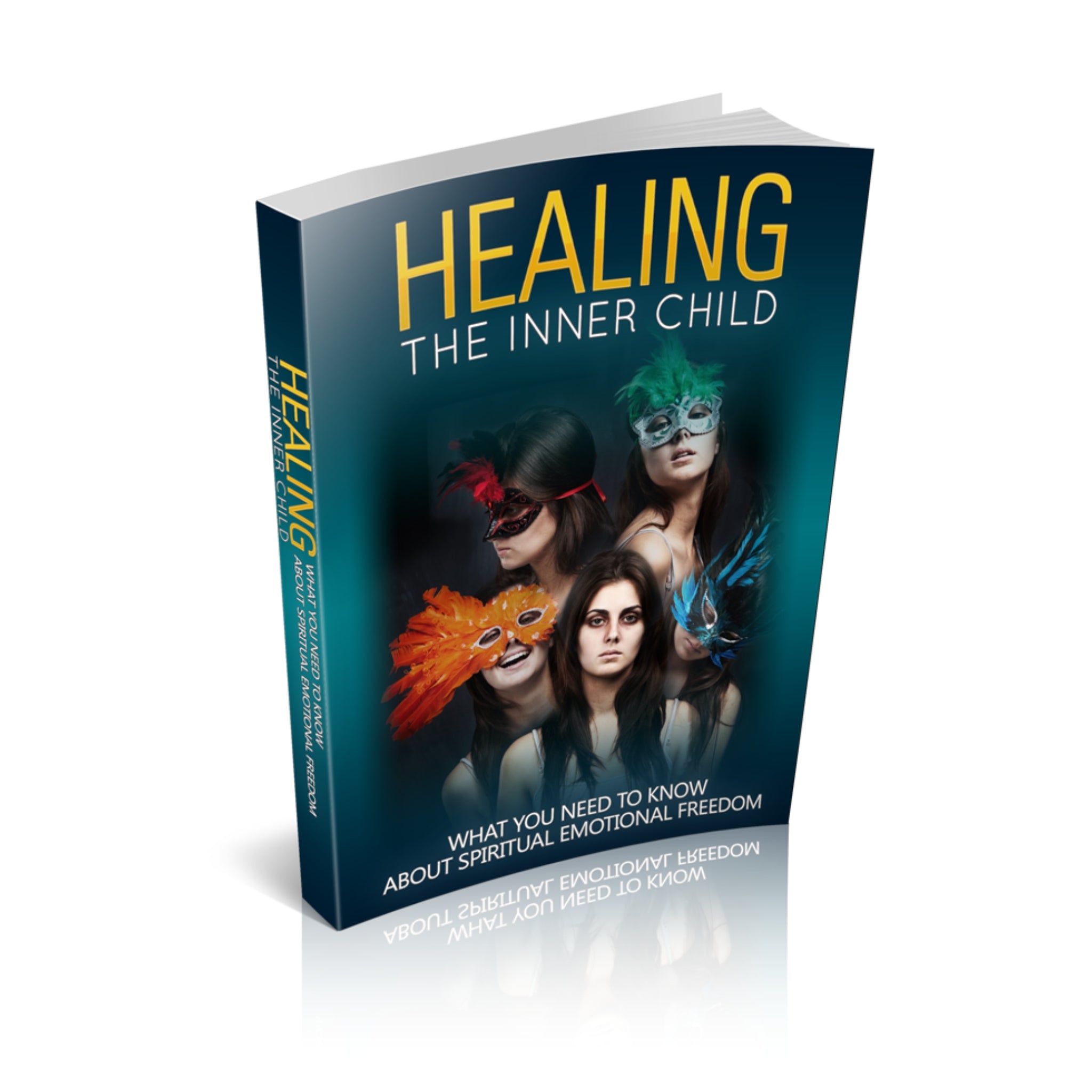Healing The Inner Child Ebook