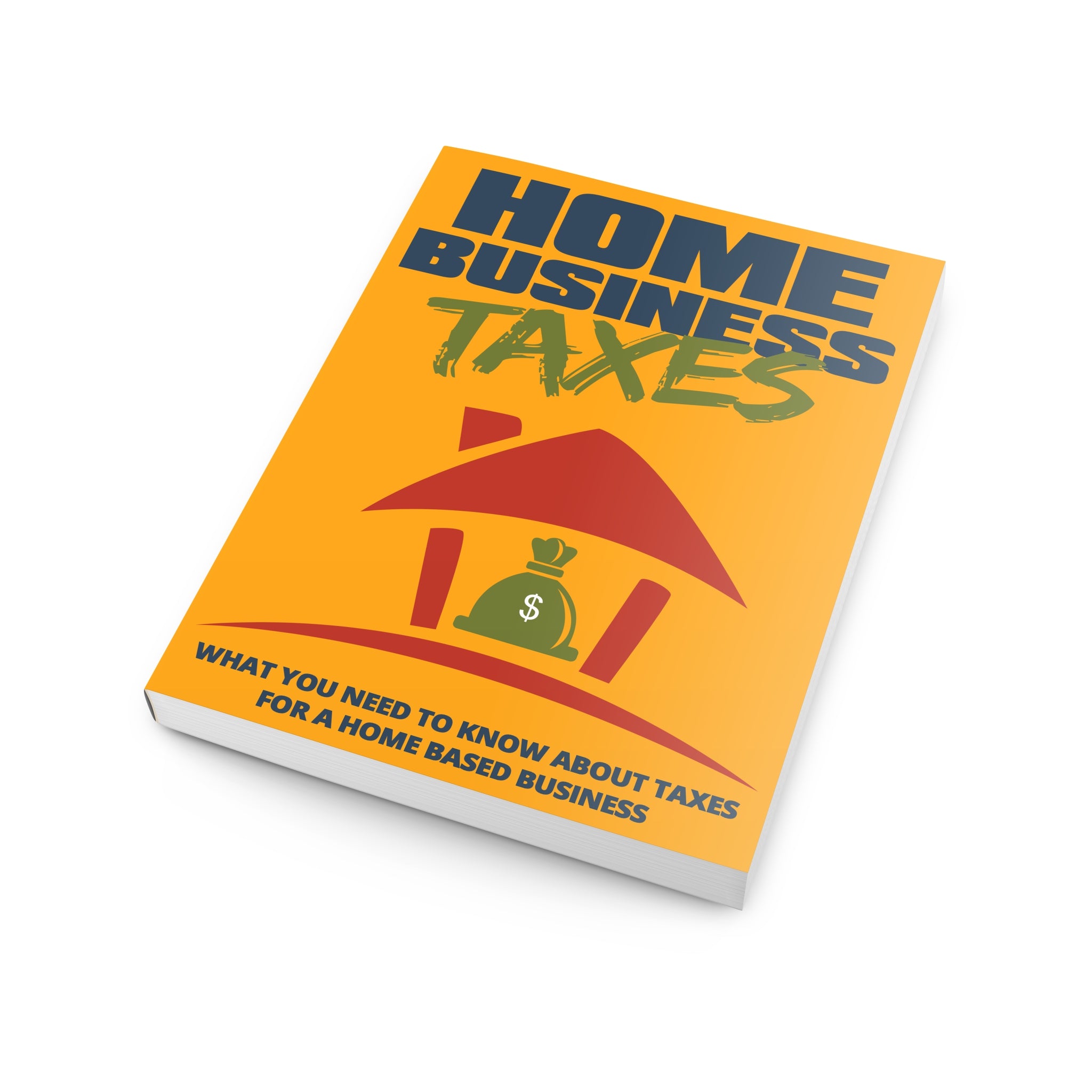 Home Business Taxes Ebook