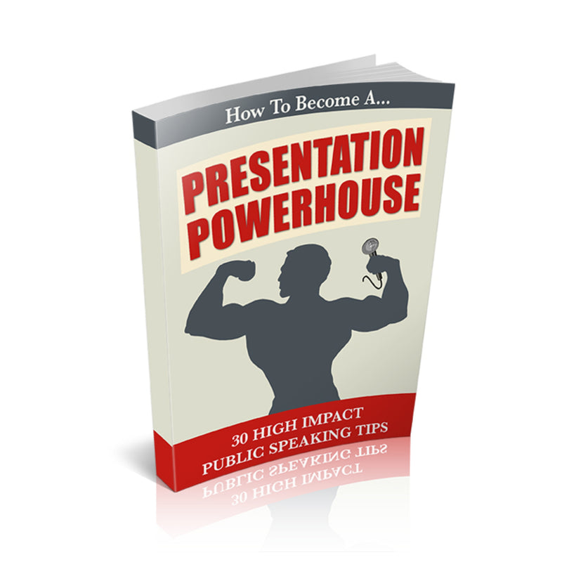 How To Become A Presentation Powerhouse Ebook