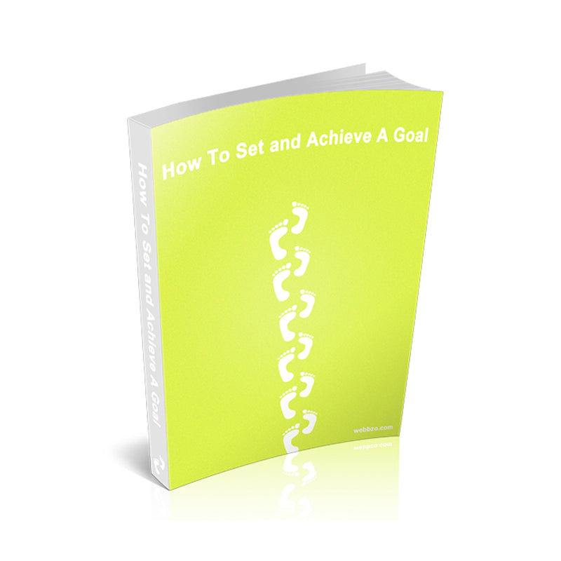 How To Set and Achieve a Goal Ebook