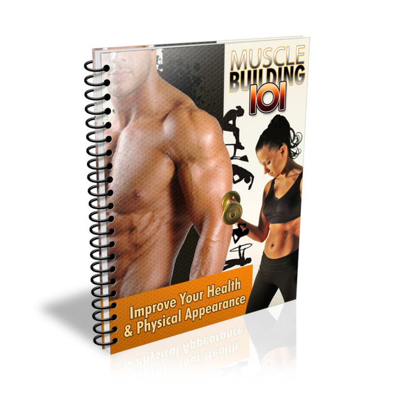 Muscle Building 101 Ebook
