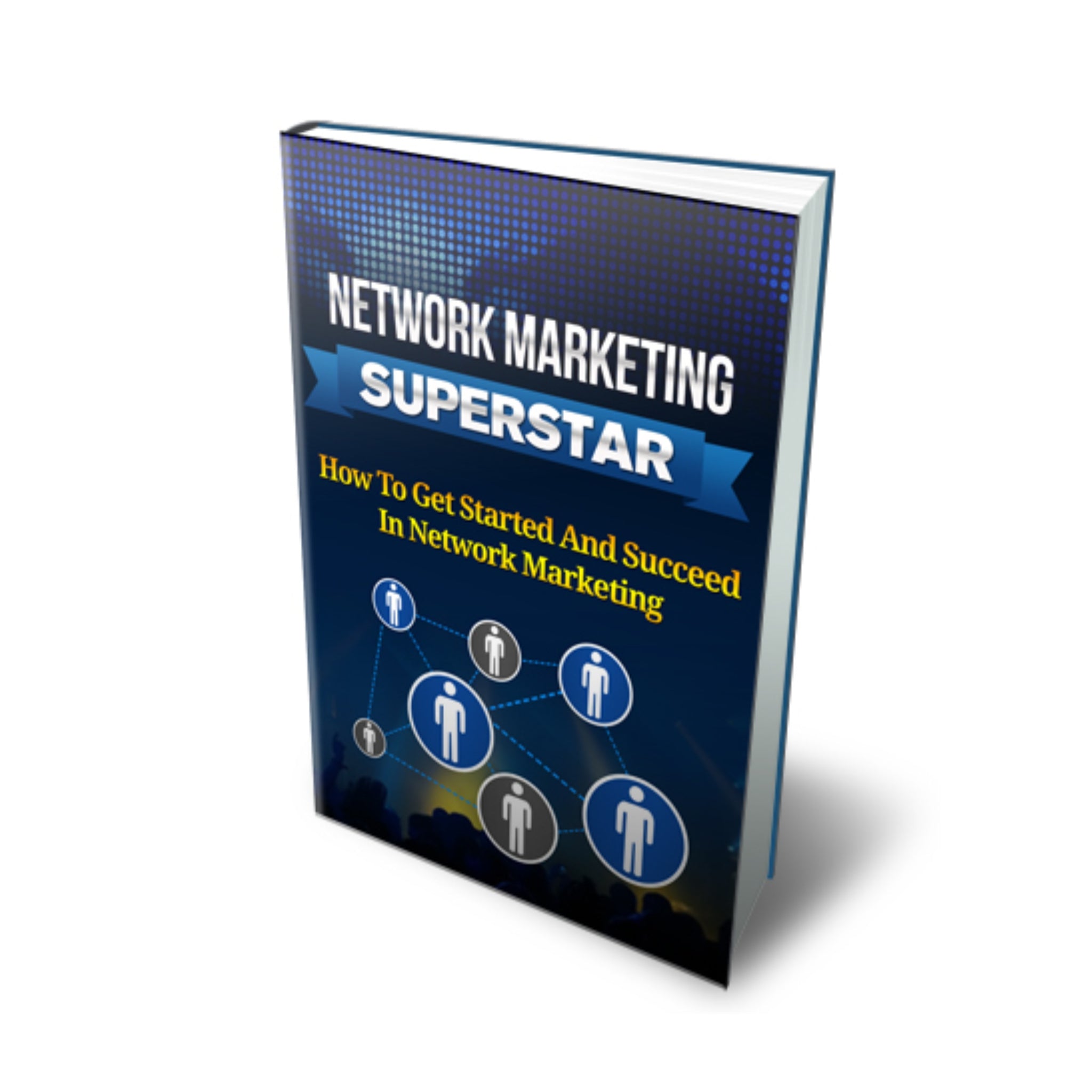 Network Marketing Superstar Ebook