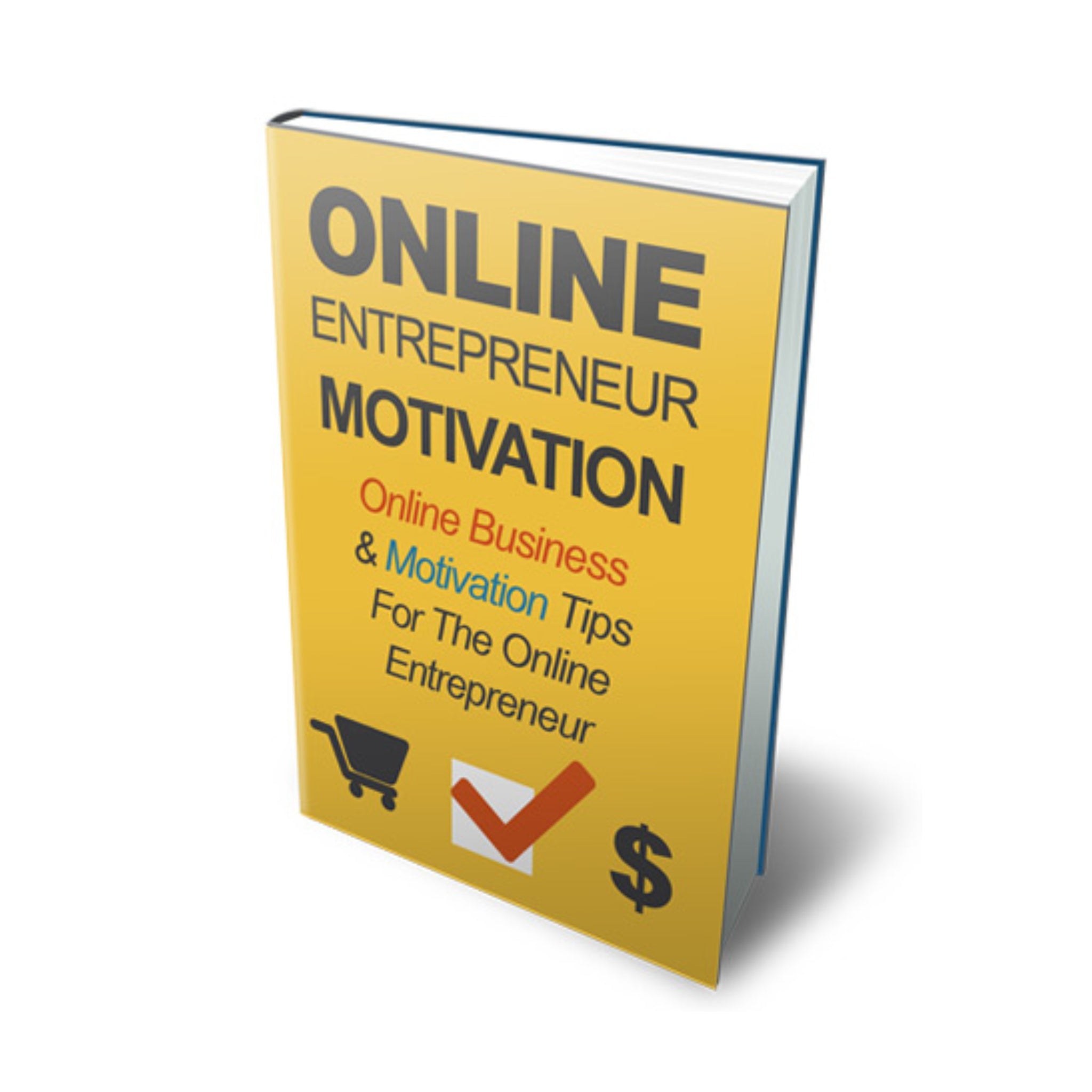 Online Entrepreneur Motivation Ebook