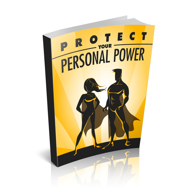 Protect Your Personal Power Ebook
