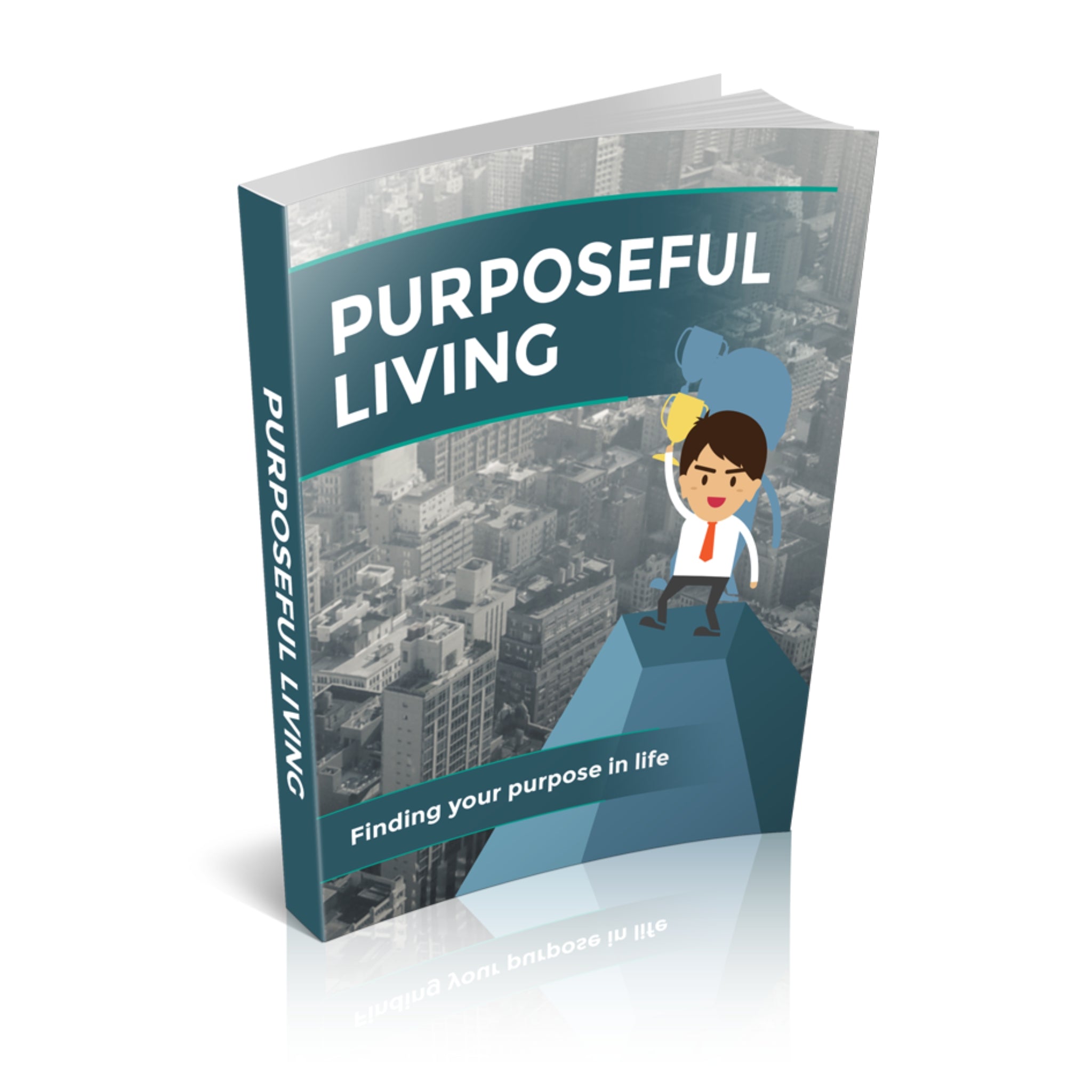 Purposeful Living Ebook