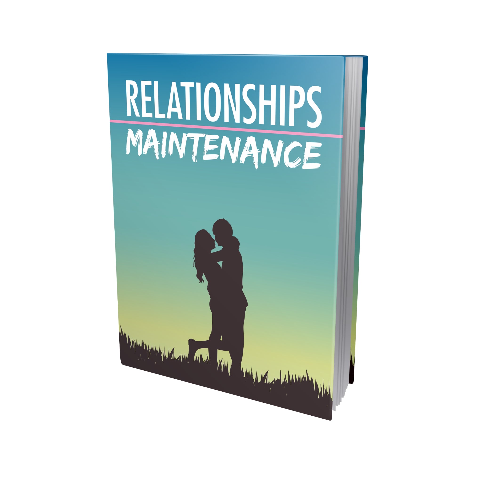 Relationships Maintenance Ebook