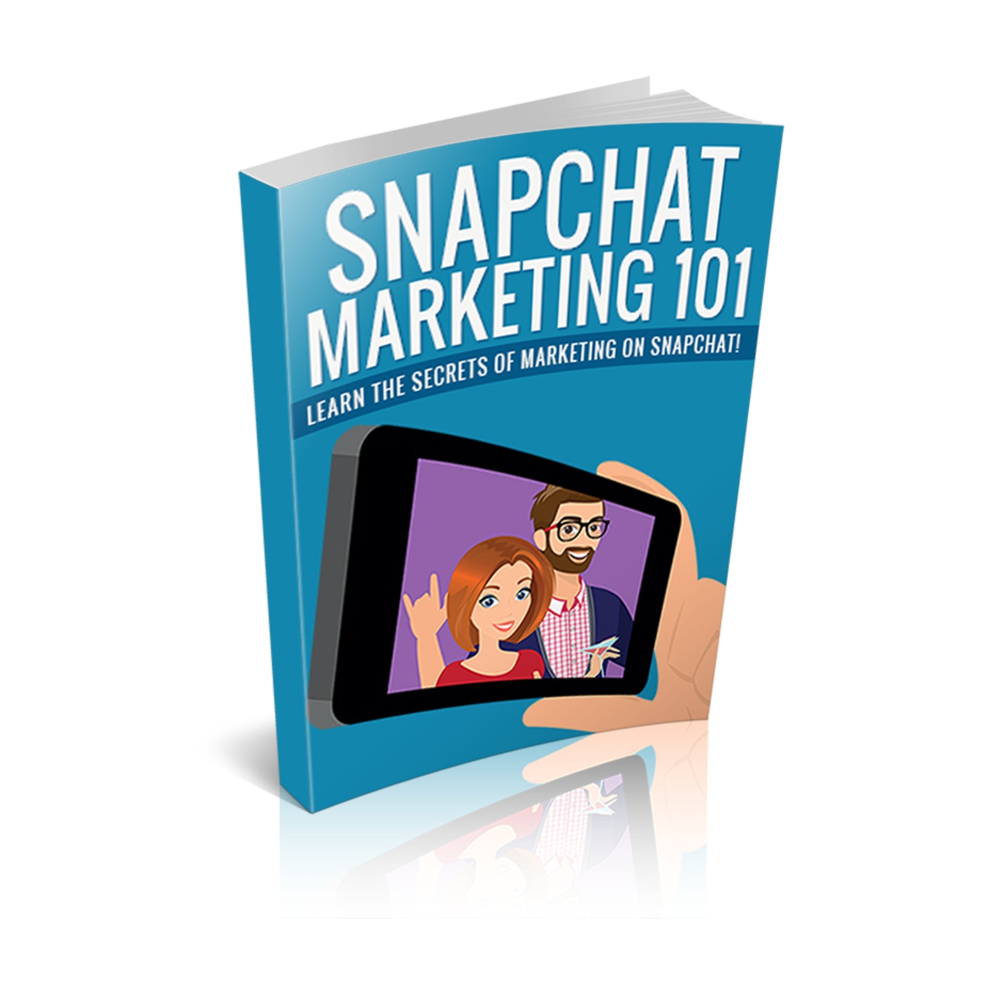 Snapchat Marketing 101 Ebook