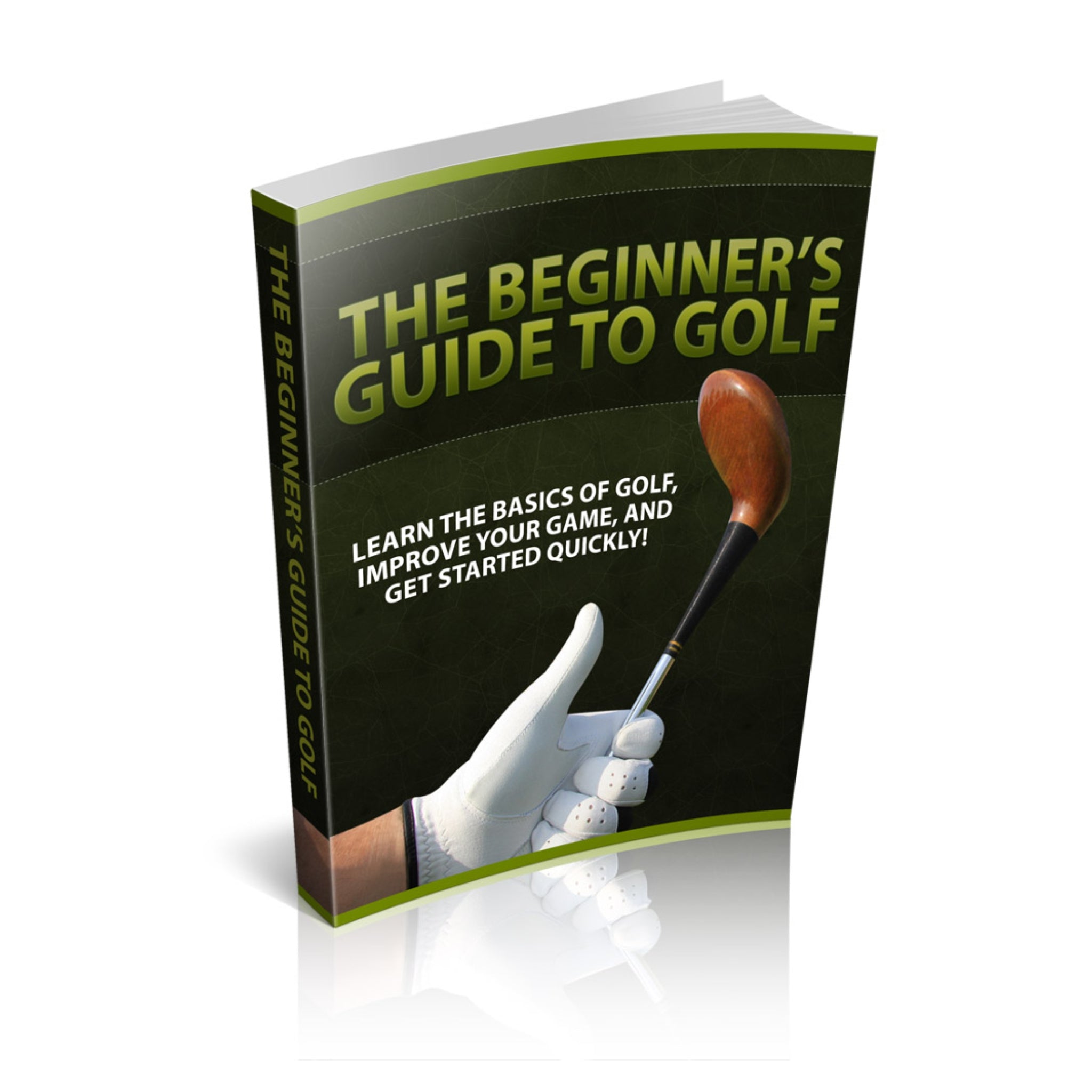 The Beginners Guide To Golf Ebook
