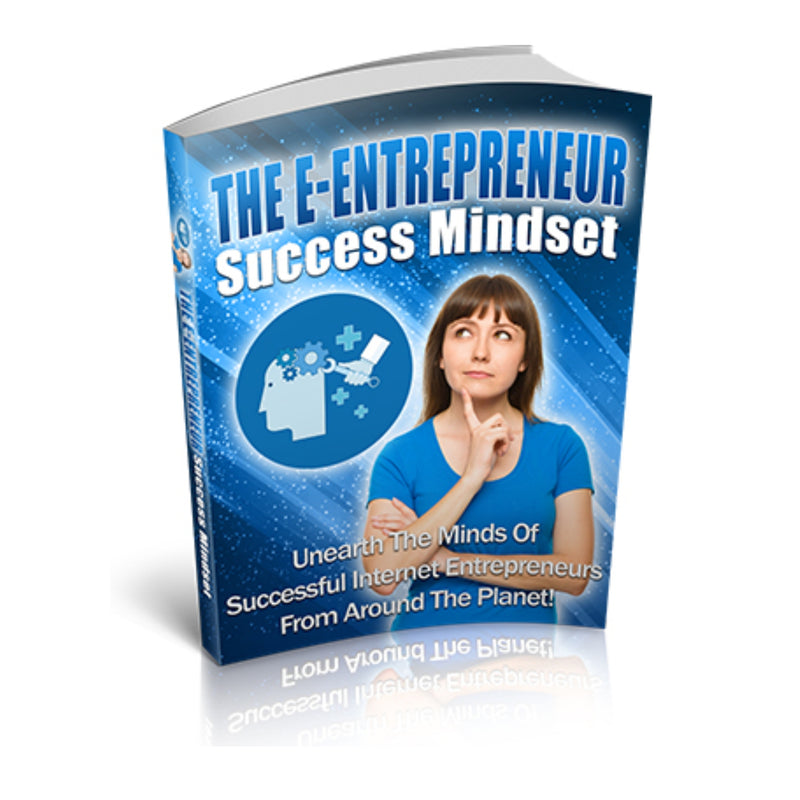 The E-Entrepreneur Success Mindset Ebook