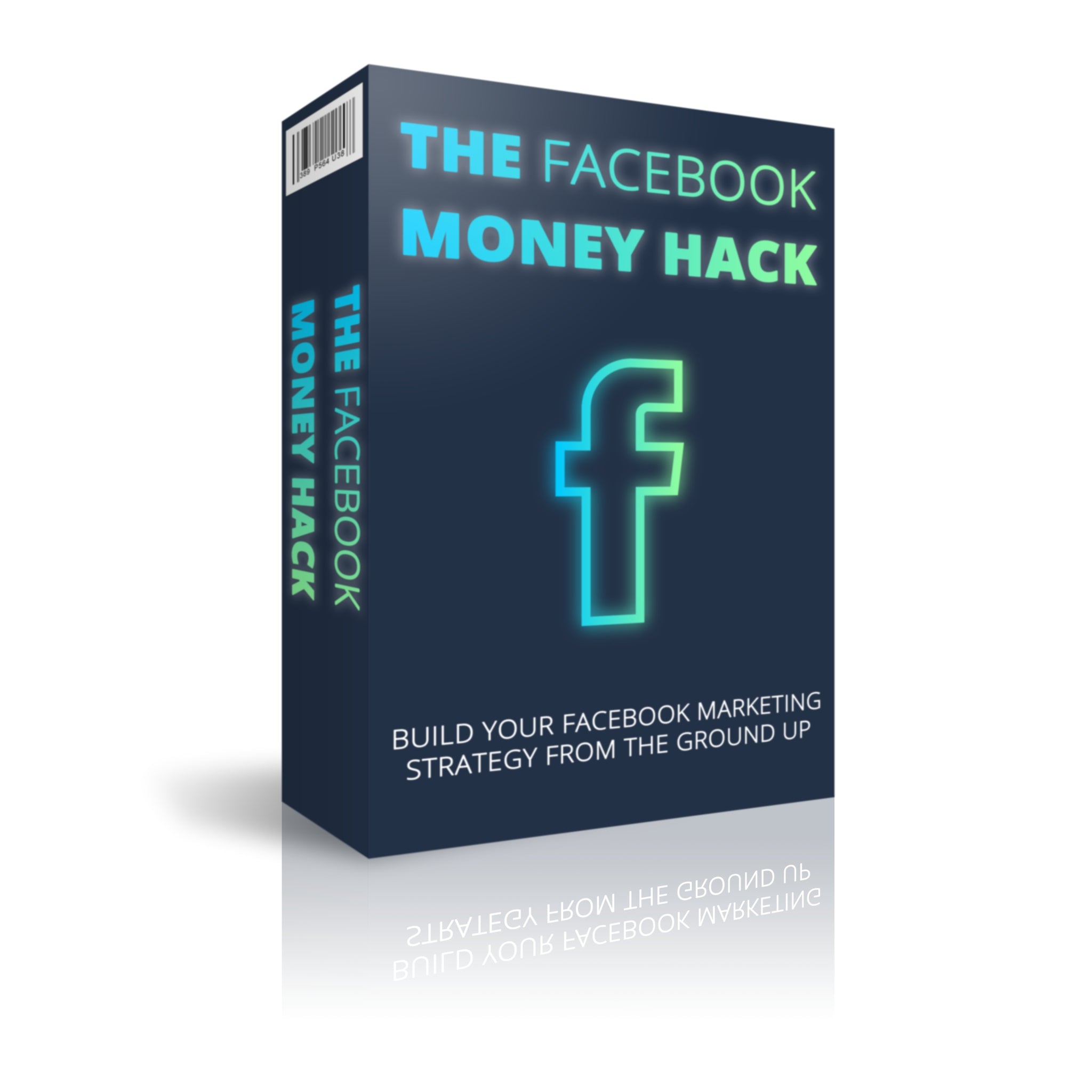The Facebook Money Hack Ebook