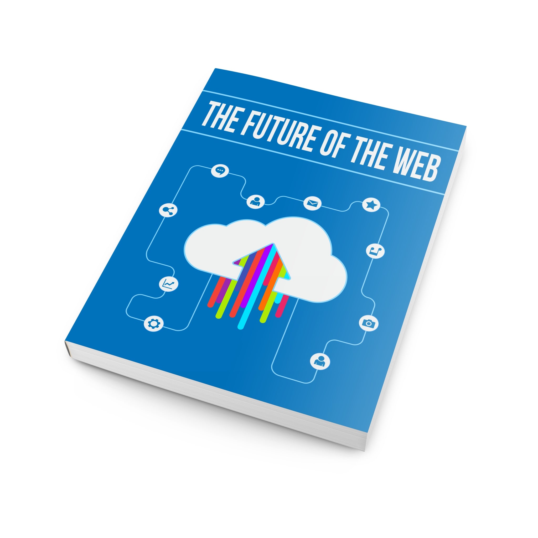 The Future of the Web Ebook