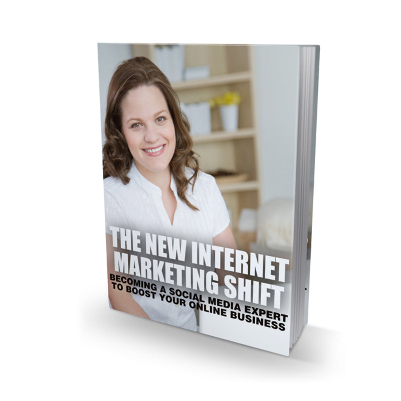 The New Internet Marketing Shift Ebook
