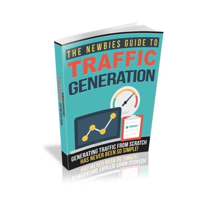 The Newbies Guide to Traffic Generation Ebook