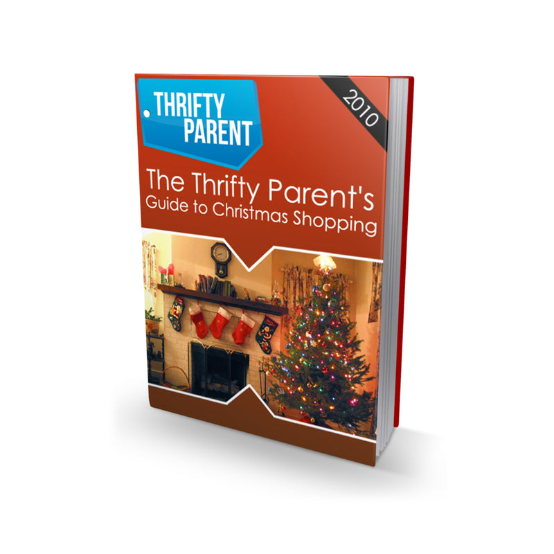 The Thrifty Parent's Guide To Christmas Shopping Ebook