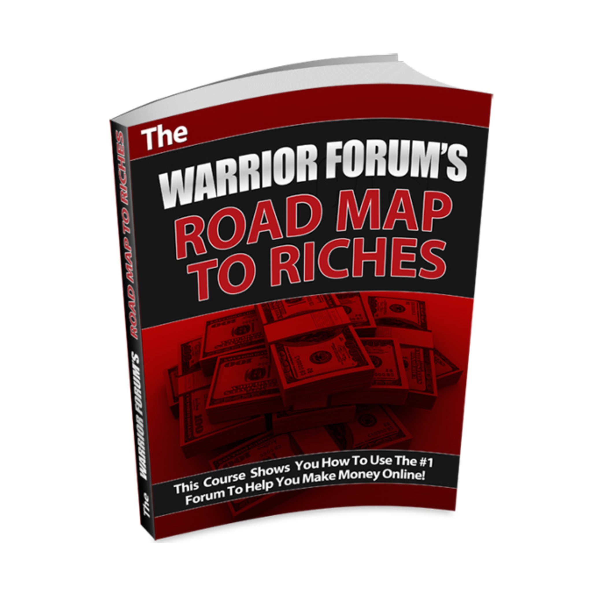 The Warrior Forum Road Map To Riches Ebook
