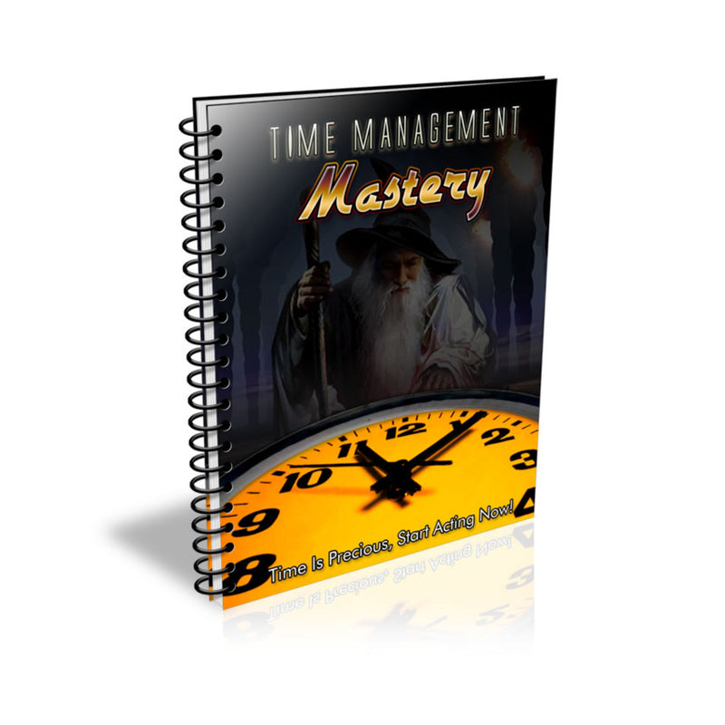 Time Management Mastery Ebook