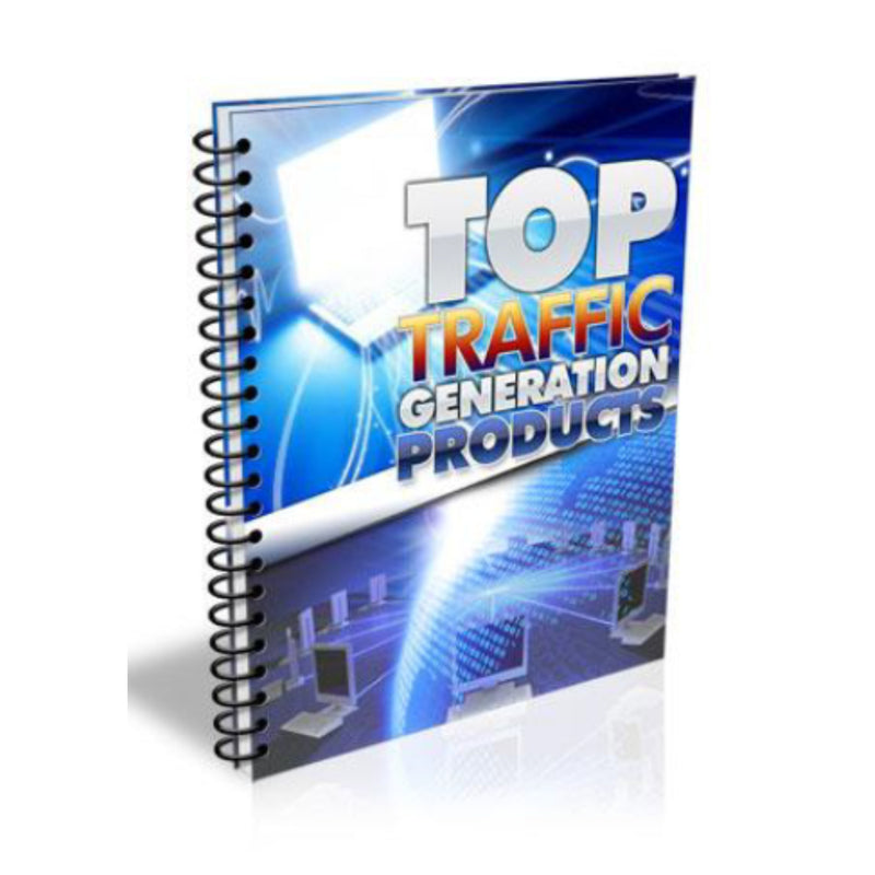 Top Traffic Generation Products Ebook