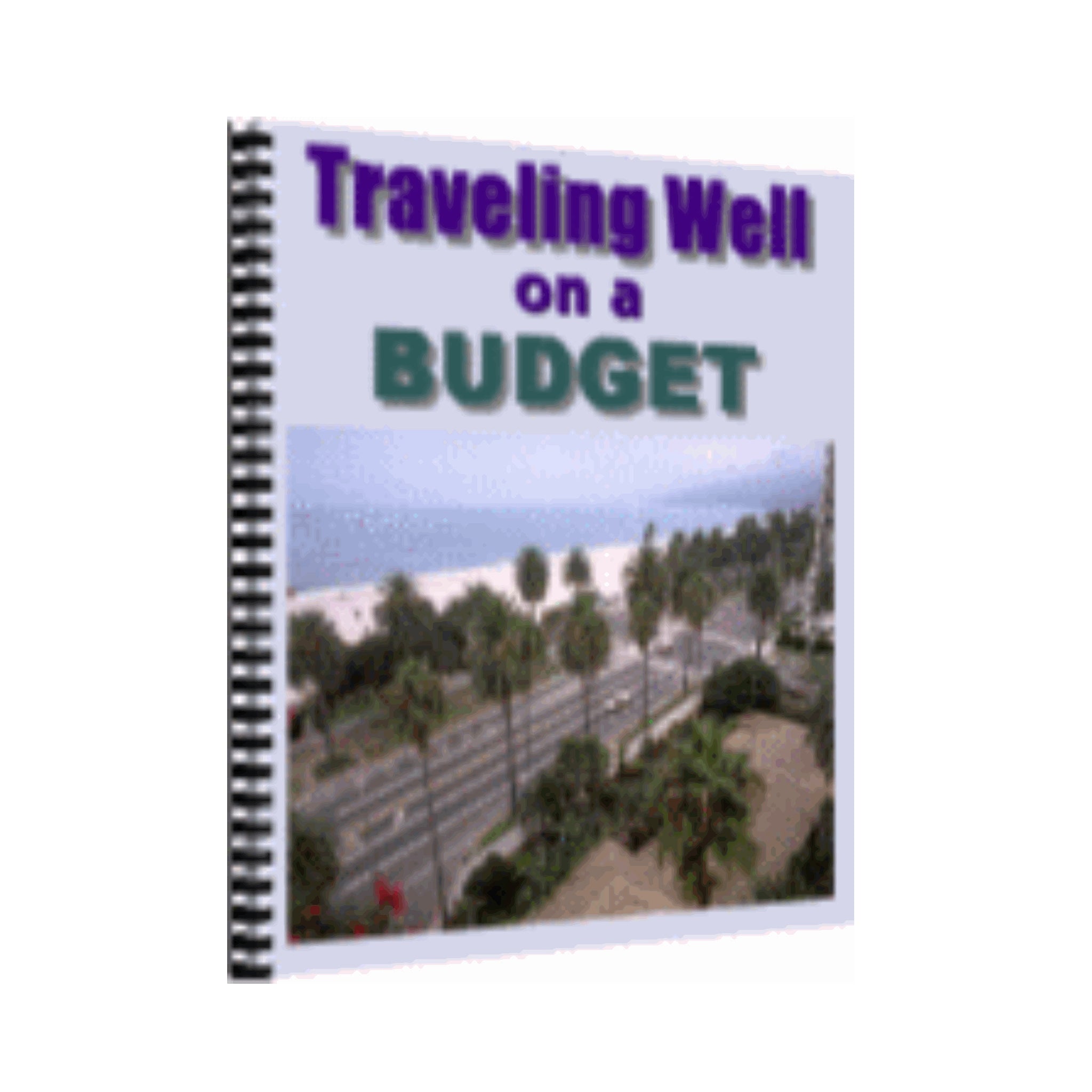 Travel Well On a Budget Ebook
