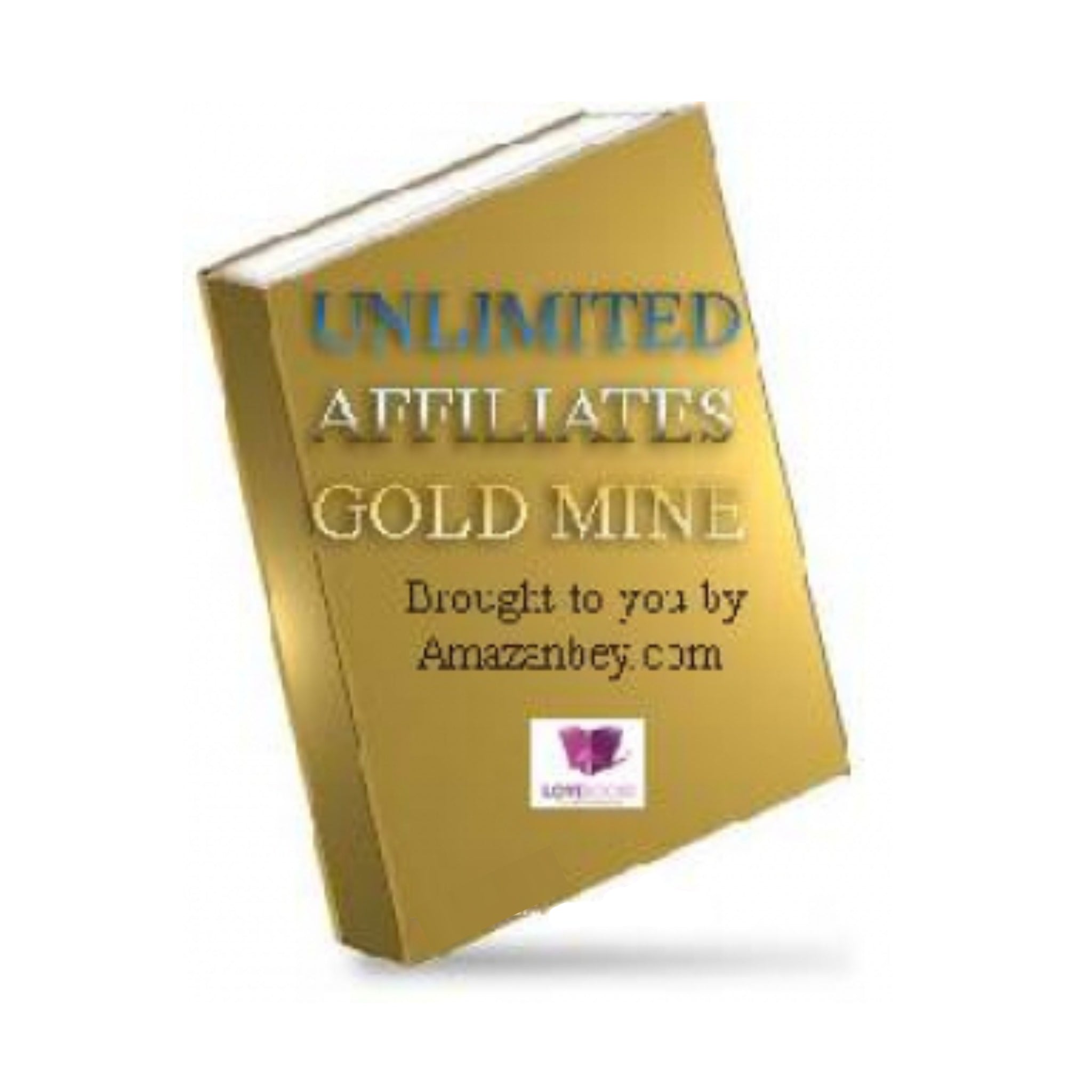 Unlimited Affiliates Goldmine Ebook