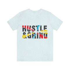 Hustle And Grind Unisex Jersey Short Sleeve Tee