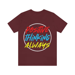 Positive Thinking Unisex Jersey Short Sleeve Tee