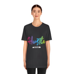 Hustle Harder Unisex Jersey Short Sleeve Tee