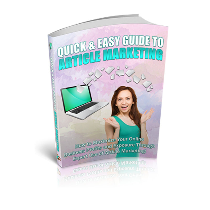 Quick And Easy Guide To Article Marketing Ebook