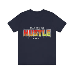 Stay Humble Unisex Jersey Short Sleeve Tee