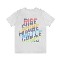 Rise Shine Unisex Jersey Short Sleeve Tee