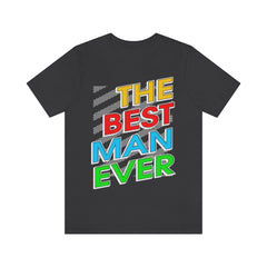 Best Man Ever Unisex Jersey Short Sleeve Tee