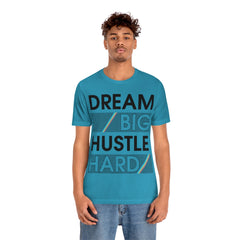 Dream Big Unisex Jersey Short Sleeve Tee