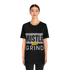 Hustle And Grind Unisex Jersey Short Sleeve Tee