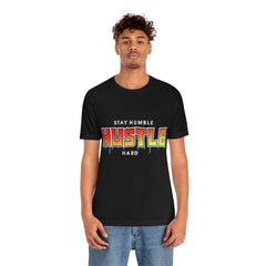 Stay Humble Unisex Jersey Short Sleeve Tee