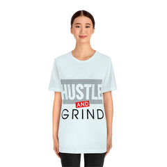 Hustle And Grind Unisex Jersey Short Sleeve Tee