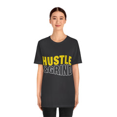 Hustle And Grind Unisex Jersey Short Sleeve Tee