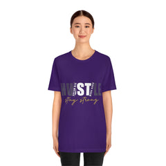 Stay Strong Unisex Jersey Short Sleeve Tee