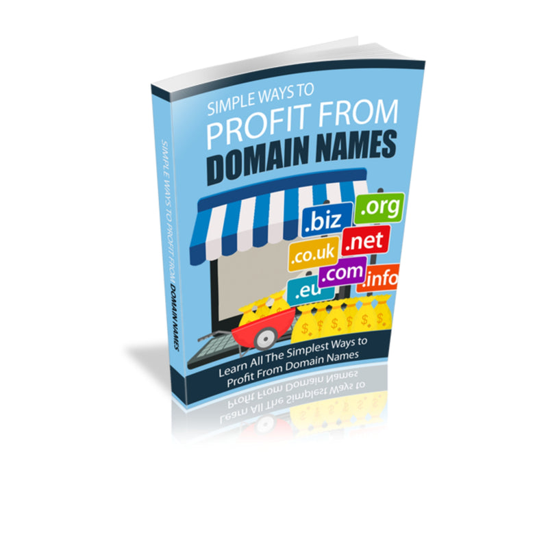 Simple Ways to Profit From Domain Names Ebook
