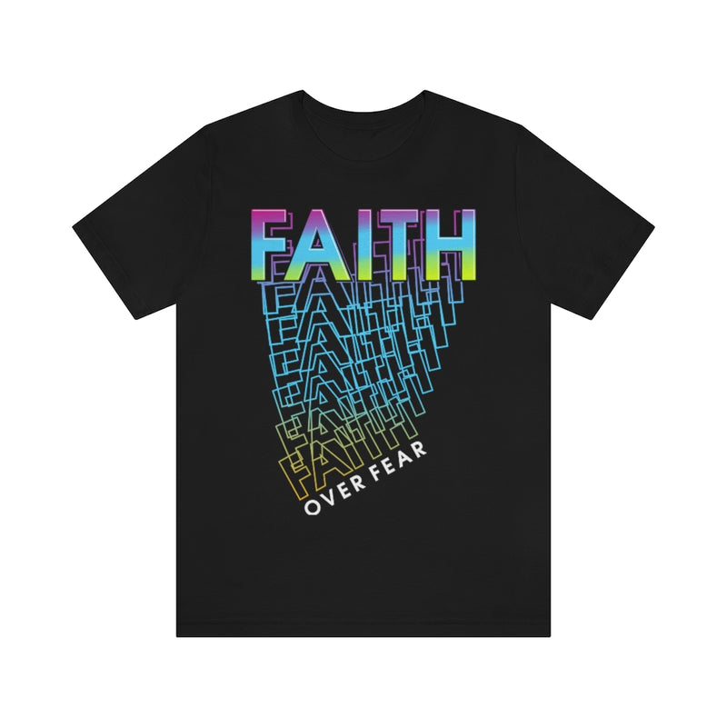 Faith Over Fear Today Unisex Jersey Short Sleeve Tee