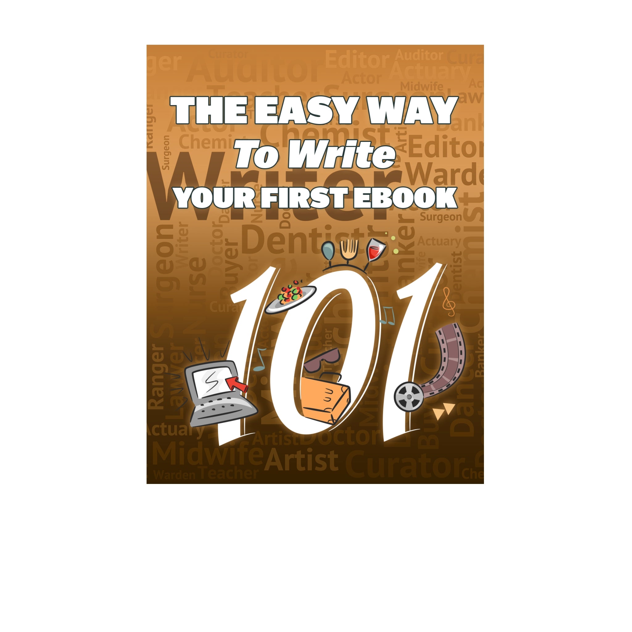 The Easy Way To Write Your First Ebook