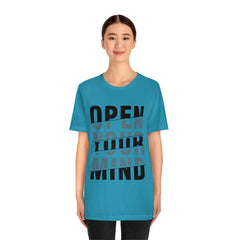 Open Your Mind Unisex Jersey Short Sleeve Tee