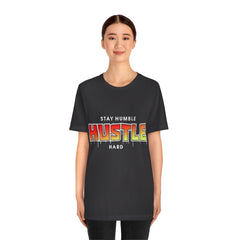 Stay Humble Unisex Jersey Short Sleeve Tee