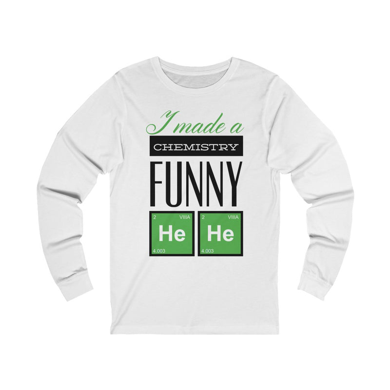 Chemistry Funny Unisex Jersey Long Sleeve Tee